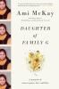 Go to record Daughter of Family G : a memoir of cancer genes, love and ...