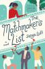 Go to record The matchmaker's list : a novel
