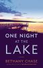 Go to record One night at the lake : a novel