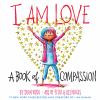 Go to record I am love : a book of compassion