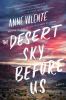 Go to record The desert sky before us : a novel