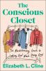 Go to record The conscious closet : the revolutionary guide to looking ...