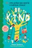 Go to record Be kind : you can make the world a happier place! : 125 ki...