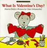 Go to record What is Valentine's Day?