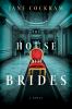 Go to record The house of brides : a novel