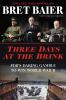 Go to record Three days at the brink : FDR's daring gamble to win World...