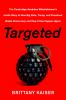 Go to record Targeted : the Cambridge Analytica whistleblower's inside ...