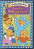 Go to record Berenstain bears. Lend a helping hand.