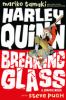 Go to record Harley Quinn. Breaking glass : a graphic novel