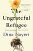 Go to record The ungrateful refugee : what immigrants never tell you