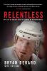 Go to record Relentless : my life in hockey and the power of perseverance
