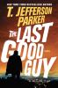 Go to record The last good guy : a novel