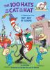 Go to record The 100 hats of the Cat in the Hat : a celebration of the ...