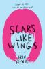 Go to record Scars like wings : a novel