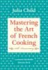Go to record Mastering the art of French cooking