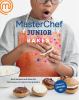 Go to record MasterChef junior baking book : bold recipes and essential...