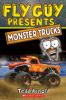 Go to record Fly guy presents : monster trucks