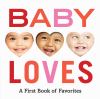 Go to record Baby loves : a first book of favorites