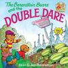 Go to record The Berenstain Bears and the double dare