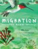 Go to record Migration : incredible animal journeys