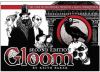 Go to record Gloom : the game of inauspicious incidents & grave consequ...