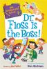 Go to record Dr. Floss is the boss!