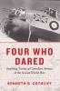 Go to record Four who dared : inspiring stories of Canadian airmen in t...