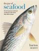 Go to record The joy of seafood : the all-purpose seafood cookbook with...