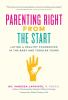 Go to record Parenting right from the start : laying a healthy foundati...