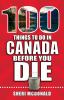 Go to record 100 things to do in Canada before you die