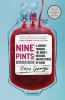 Go to record Nine pints : a journey through the money, medicine, and my...