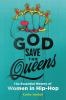 Go to record God save the queens : the essential history of women in hi...