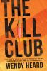Go to record The kill club : a novel