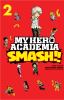 Go to record My hero academia. Smash!!. Volume 2