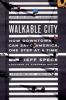 Go to record Walkable city : how downtown can save America, one step at...