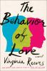 Go to record The behavior of love : a novel