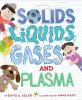 Go to record Solids, liquids, gases, and plasma