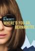 Go to record Where'd you go, Bernadette