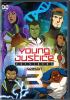 Go to record Young justice outsiders. The complete third season.