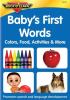 Go to record Baby's first words. Colors, food, activities & more.