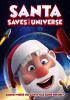 Go to record Santa saves the universe