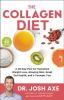 Go to record The collagen diet : a 28-day plan for sustained weight los...