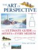 Go to record The art of perspective : the ultimate guide for artists in...