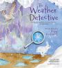 Go to record Be a weather detective : solving the mysteries of cycles, ...