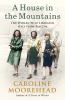 Go to record A house in the mountains : the women who liberated Italy f...