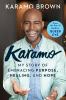 Go to record Karamo : my story of embracing purpose, healing, and hope