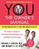 Go to record You-- the owner's manual : an insider's guide to the body ...
