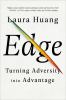 Go to record Edge : turning adversity into advantage