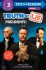Go to record Truth or lie : presidents!