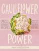 Go to record Cauliflower power : 75 feel-good, gluten-free recipes made...